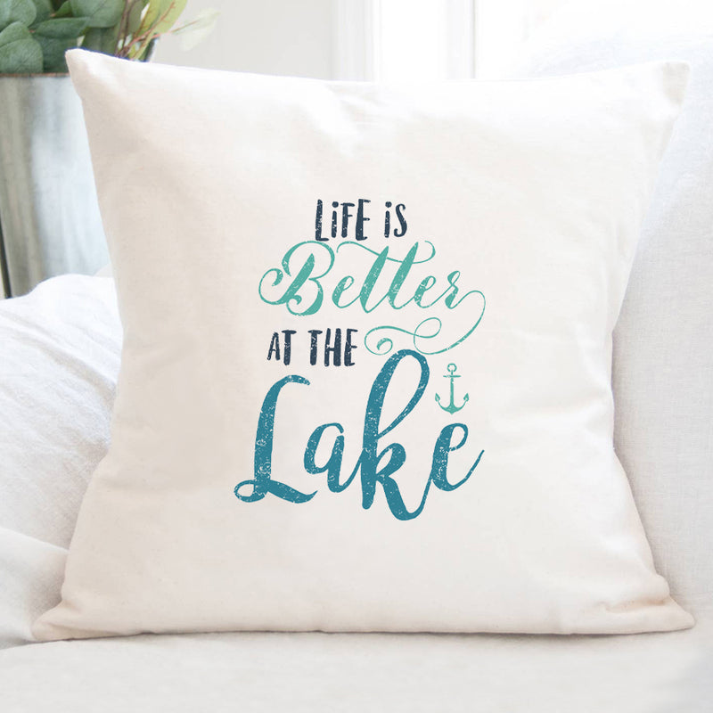 Life is Better at the Lake - Square Canvas Pillow