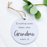Taste Better Grandma - Ornament