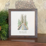 Road Less Traveled Watercolor - Framed Sign
