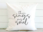 Then Sings My Soul - Square Canvas Pillow