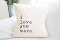 I Love You More Quote - Square Canvas Pillow