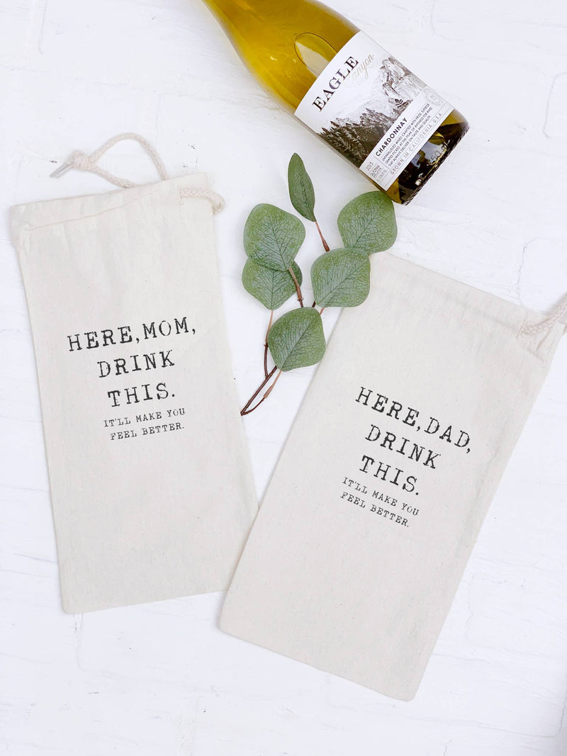 Here, Dad, Drink This - Canvas Wine Bag