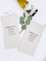 Here, Mom, Drink This - Canvas Wine Bag