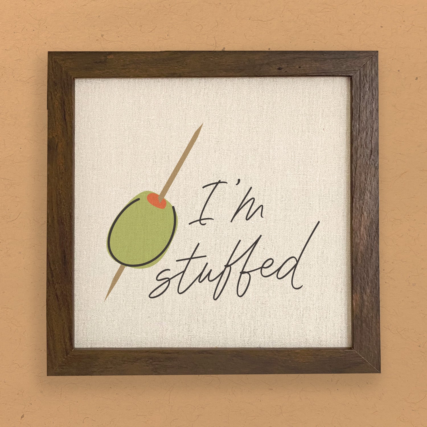 I'm Stuffed - Framed Sign