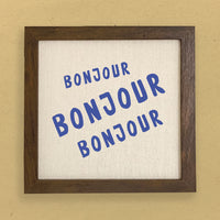 Bonjour Trois - Framed Sign