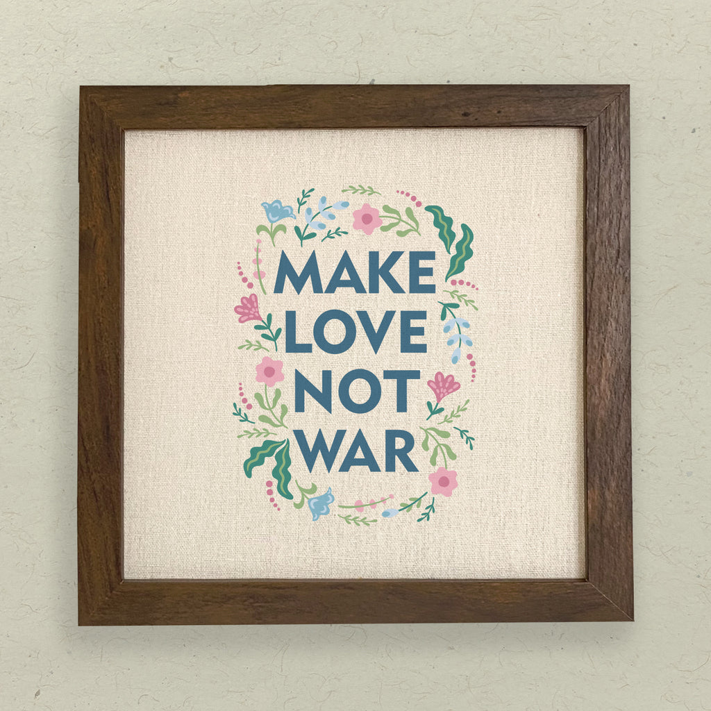 Make Love Not War - Framed Sign