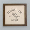 Croissant Club - Custom Framed Sign