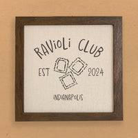 Ravioli Club - Custom Framed Sign