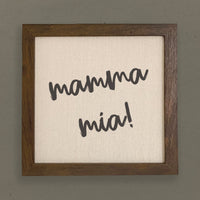 Mamma Mia - Framed Sign