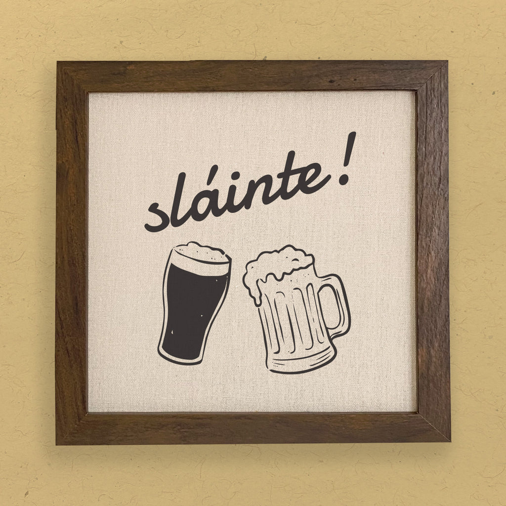 Slainte - Framed Sign