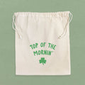 Top of the Mornin - Cotton Cinch Bag