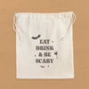 Eat, Drink, & Be Scary - Halloween Cotton  Cinch Bag