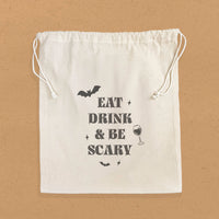 Eat, Drink, & Be Scary - Halloween Cotton  Cinch Bag
