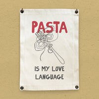 Pasta Love Language - Canvas & Grommet Wall Hanging