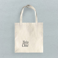 Tres Chic - Canvas Tote Bag