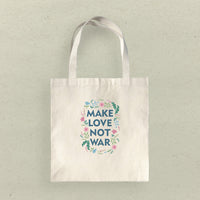 Make Love Not War - Canvas Tote Bag