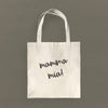 Mamma Mia - Canvas Tote Bag