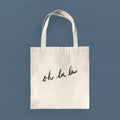 Oh La La - Canvas Tote Bag