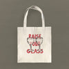 Raise Your Glass - Canvas Tote Bag