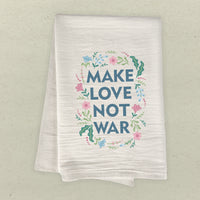 Make Love Not War - Cotton Tea Towel