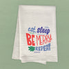 Eat Sleep Be Merry - Cotton Tea Towel