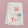 Oh What Fun - Cotton Tea Towel