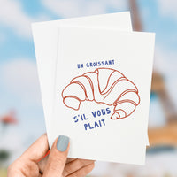 Un Croissant - Greeting Card