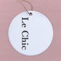Le Chic - Ornament
