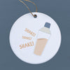 Shake - Ornament