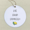 Live, Love, Limoncello - Ornament