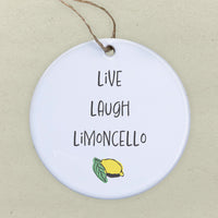 Live, Love, Limoncello - Ornament