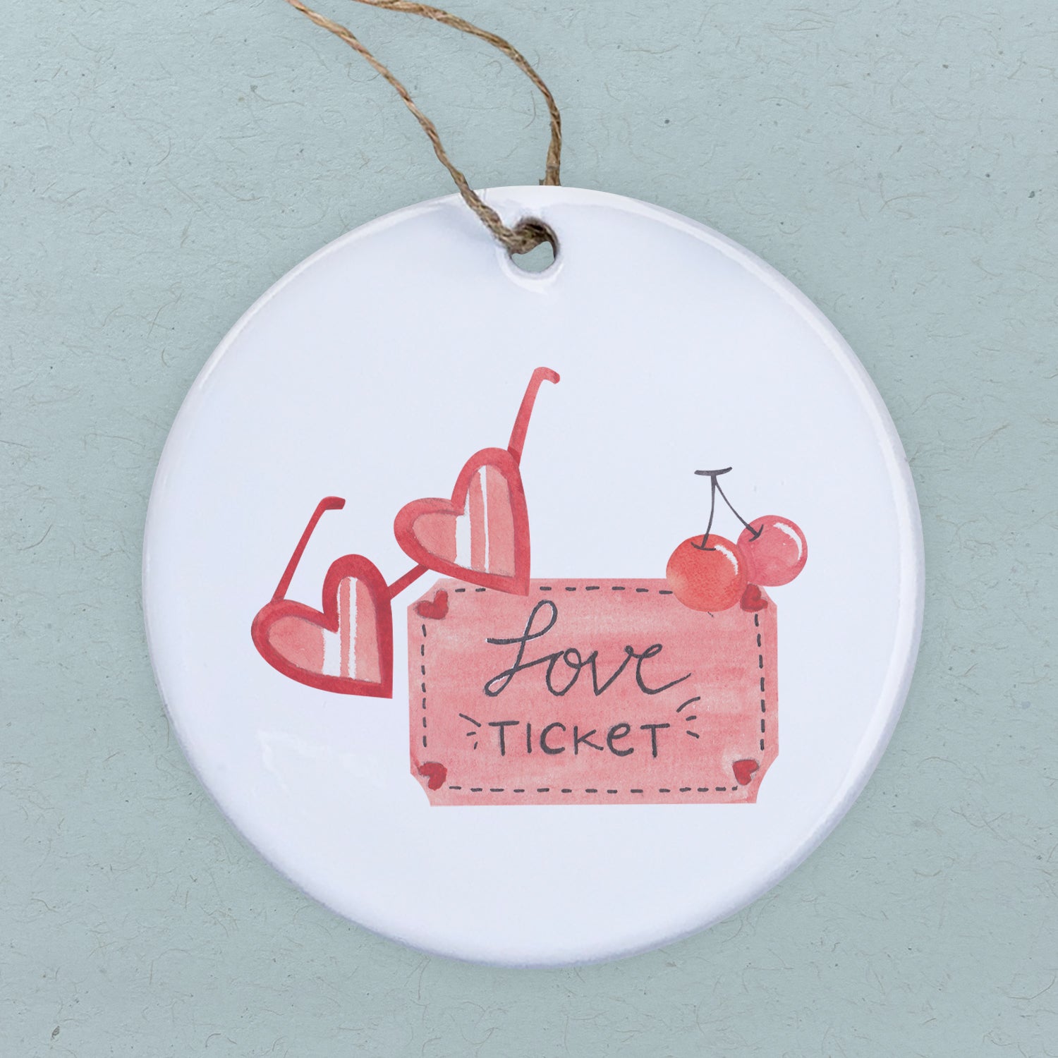 Love Ticket - Valentine's Ornament