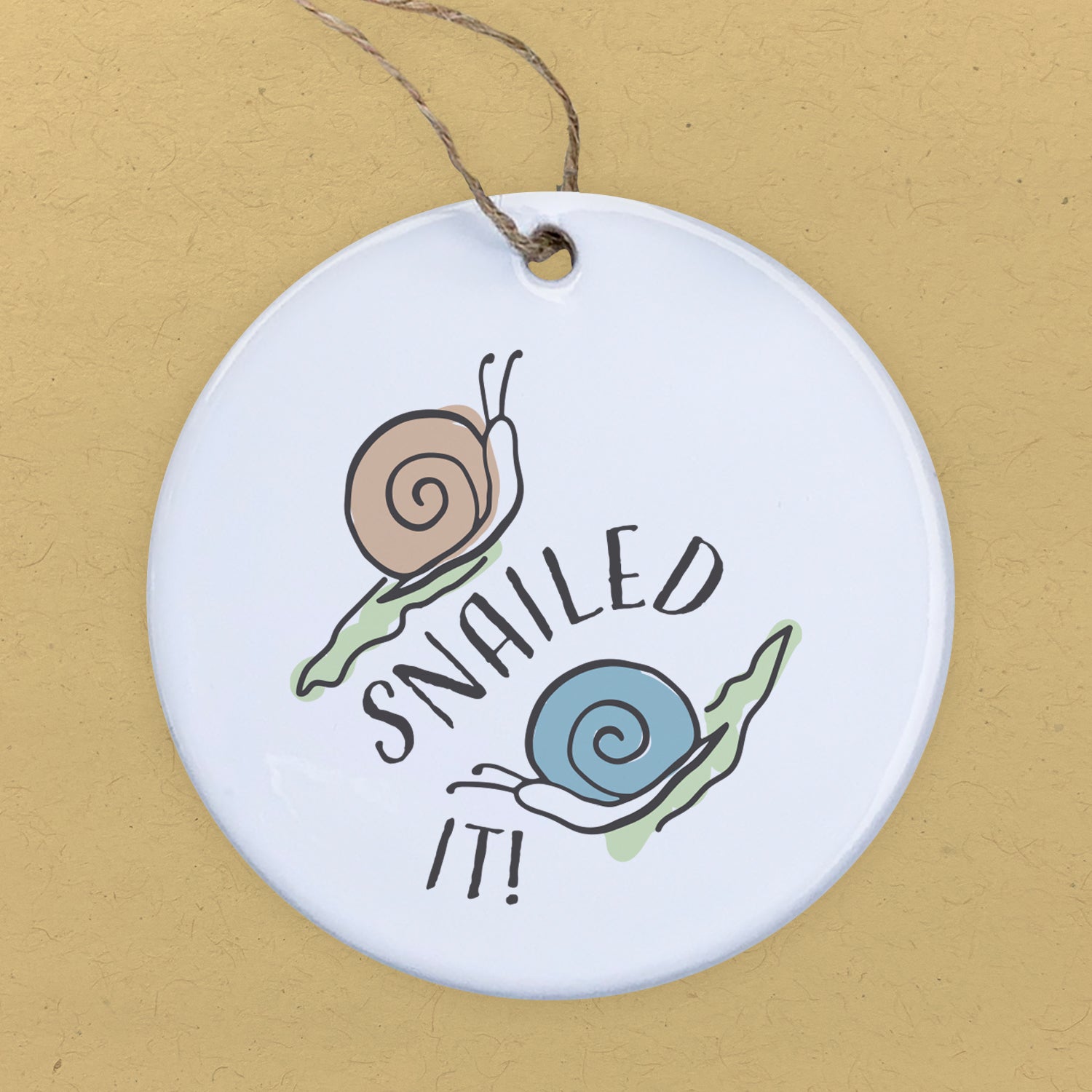 Snailed It! - Ornament