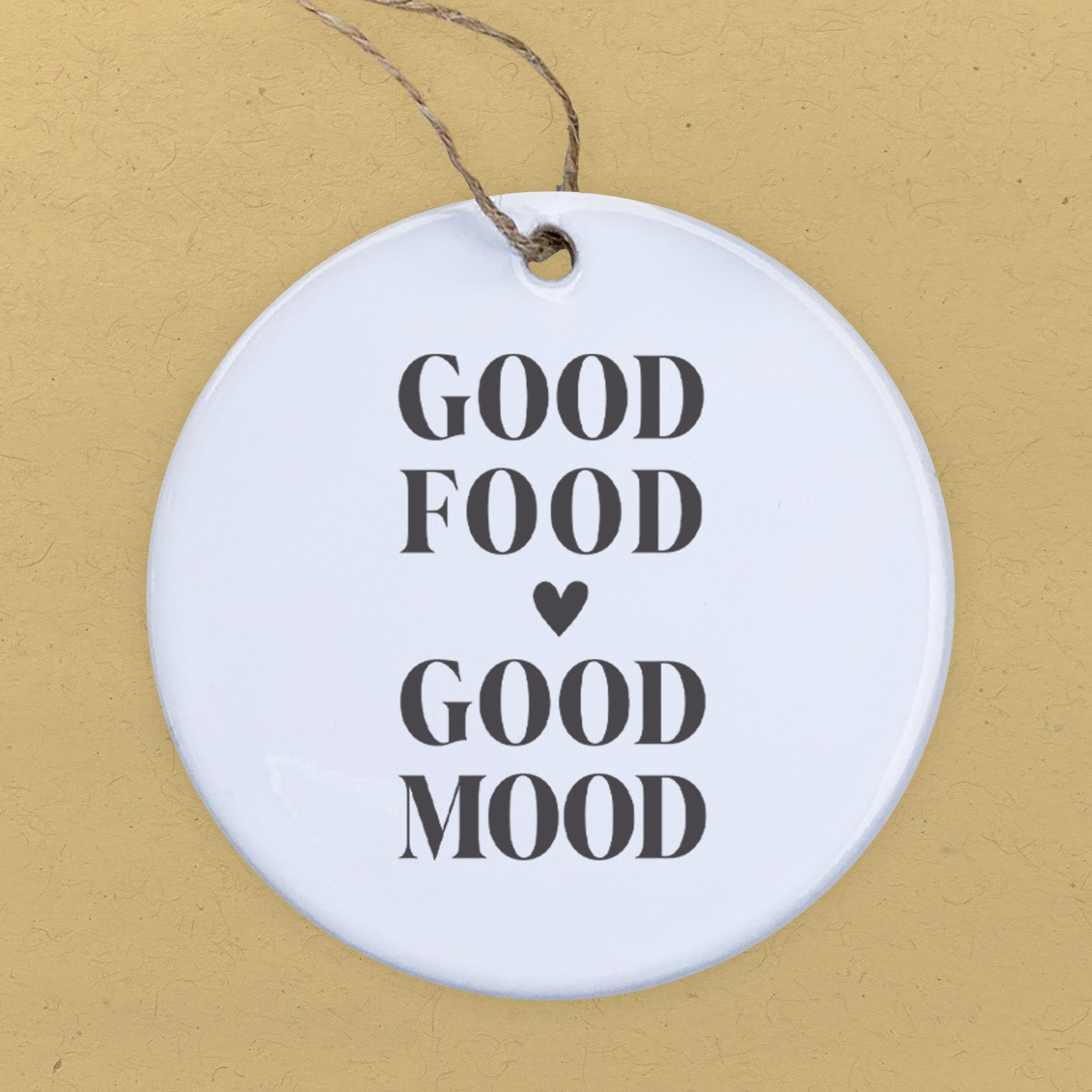 Good Food Good Mood - Ornament