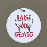 Raise Your Glass - Ornament