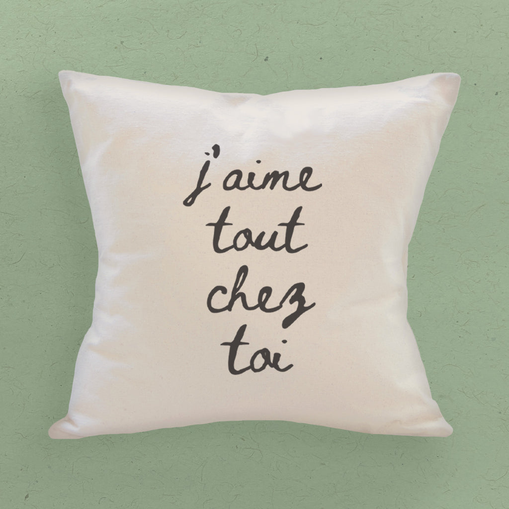 Everything About You J'aime Tout Chez Toi - Square Canvas Pillow