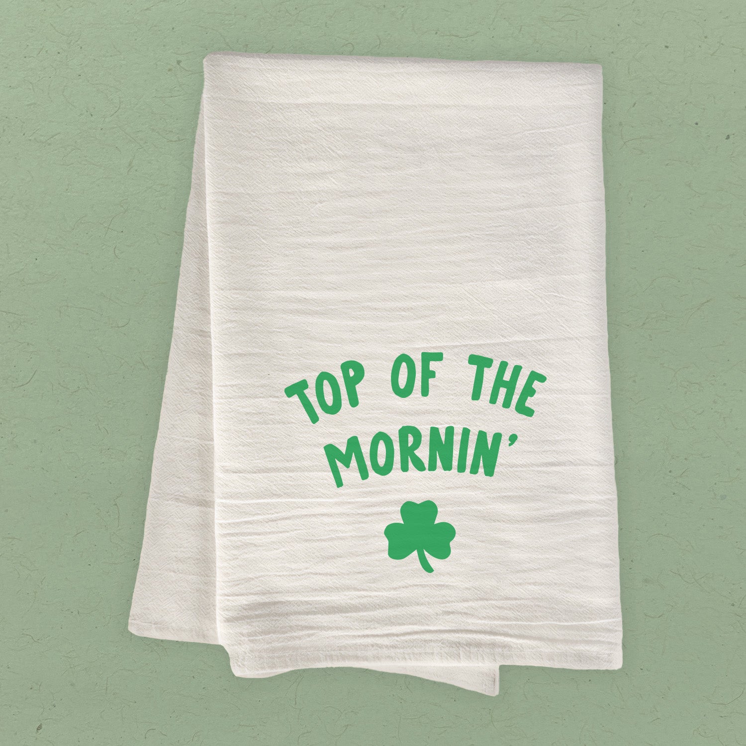 Top of the Mornin - Cotton Tea Towel
