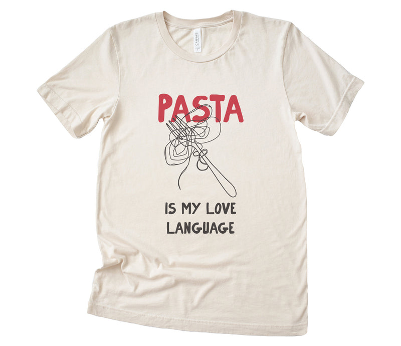 Pasta Love Language - Short Sleeve T-Shirt