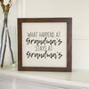 What Happens at Grandma's - Framed Sign