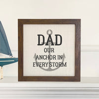 Anchor in Every Storm - Father's Day Framed Sign