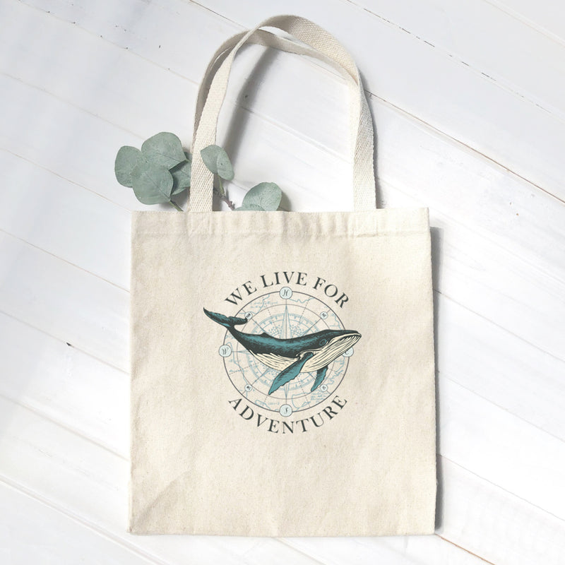 We Live for Adventure - Canvas Tote Bag