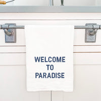 Welcome to Paradise - Cotton Tea Towel