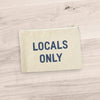 Locals Only - Canvas Zipper Pouch