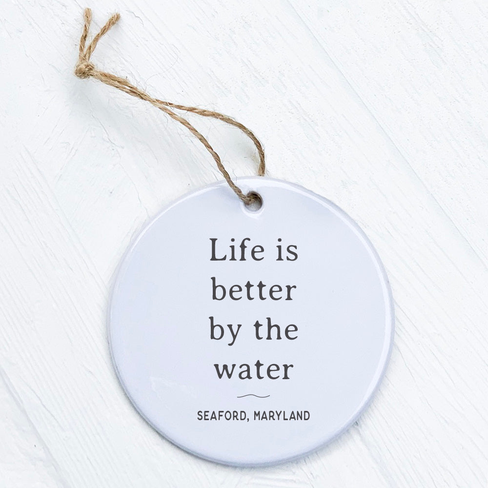 Life is Better - Custom Ornament