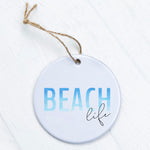 Beach Life - Ornament