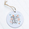 You Me and the Sea - Ornament