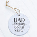 Captain of our Crew - Father's Day Ornament
