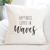 Happiness Comes in Waves - Square Canvas Pillow