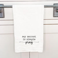 My Secret is Simple - Cotton Tea Towel