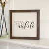 Stay Awhile - Framed Sign